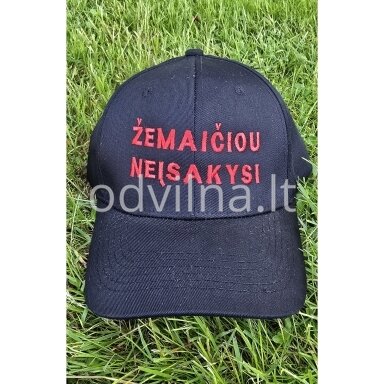Kepurė ,, Žemaičiou neįsakysi''